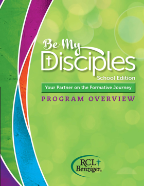 Be My Disciples - School Edition Program Overview